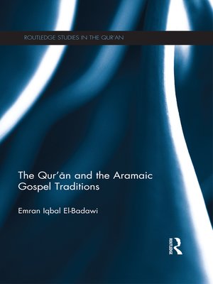 cover image of The Qur'an and the Aramaic Gospel Traditions